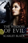 The Wisdom of Evil The Wisdom of Evil