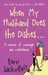 When My Husband Does the Dishes by Kerri Sackville