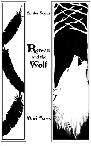 Raven and the Wolf (Eyrder Saga, #1)