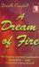 A Dream of Fire