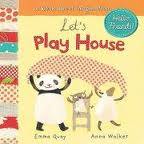 Let's Play House: A Book about Imagination.