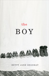 The Boy by Betty Jane Hegerat The Boy by Betty Jane Hegerat