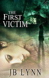 The First Victim The First Victim