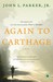 Again to Carthage: A Novel (Paperback)