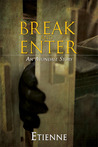 Break and Enter (Avondale Stories, #3)