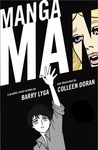 Mangaman by Barry Lyga Mangaman by Barry Lyga