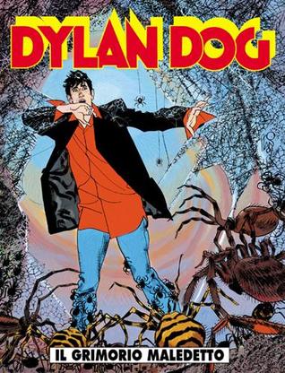 Dylan Dog n. 216: Il grimorio maledetto (Dylan Dog #216)