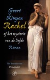 Rachel, of het mysterie van de liefde. Rachel, of het mysterie van de liefde.