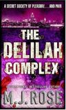 The Delilah Complex The Delilah Complex