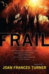 Frail (Dust, #2)