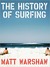 The History of Surfing