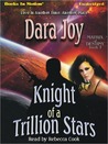 Knight of a Trillion Stars (Matrix of Destiny #1)