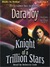 Knight of a Trillion Stars (Matrix of Destiny #1)