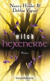Hexenerbe (Wicked, #3)