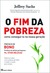 O Fim da Pobreza (Paperback)