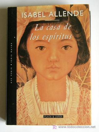 La casa de los espíritus by Isabel Allende La casa de los espíritus by Isabel Allende