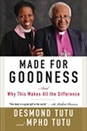 Made for Goodness by Desmond Tutu Made for Goodness by Desmond Tutu