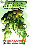 Green Lantern Corps, Vol. 1 by Dave Gibbons Green Lantern Corps, Vol. 1 by Dave Gibbons