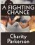 A Fighting Chance (Kindle Edition)