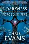 A Darkness Forged in Fire (Iron Elves, #1)