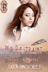 No Restraint (Sypricon Masters #3)