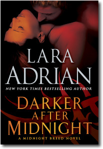 Darker After Midnight by Lara Adrian Darker After Midnight by Lara Adrian