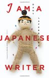 I Am a Japanese Writer