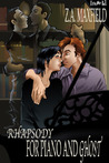 Rhapsody for Piano and Ghost by Z.A. Maxfield