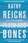 Flash and Bones (Temperance Brennan, #14) by Kathy Reichs