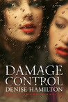 Damage Control by Denise Hamilton Damage Control by Denise Hamilton
