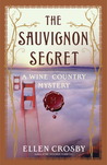 The Sauvignon Secret (Wine Country Mysteries, #6)