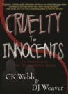 Cruelty To Innocents (The 911 Abductions, #1) Cruelty To Innocents (The 911 Abductions, #1)