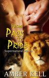 From Pack to Pride (Supernatural Mates #1)