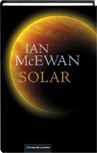 Solar by Ian McEwan Solar by Ian McEwan