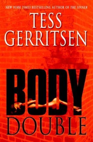 Body Double (Jane Rizzoli & Maura Isles, #4)