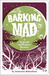 Barking Mad: A Reginald Spiffington Mystery