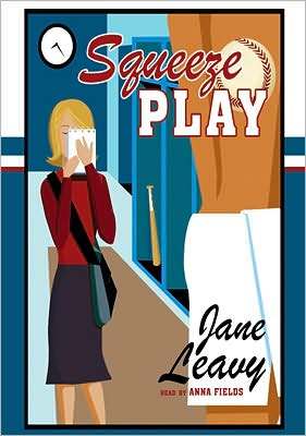 Squeeze Play by Jane Leavy