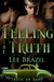 Telling the Truth (Truth or...