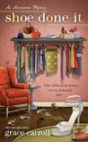 Shoe Done It (An Accessories Mystery #1)
