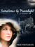 Sometimes by Moonlight (Nev...