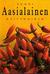 Suuri Aasialainen keittokirja (Hardcover)