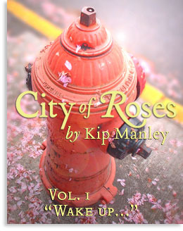 City of Roses Vol. 1: "Wake up..."