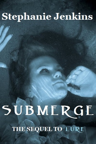 Submerge (Siren's Call, #2)