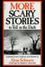 More Scary Stories to Tell in the Dark (Paperback)