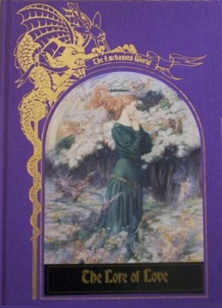 The Lore of Love (The Enchanted World Series)
