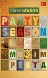 Musim Pesta (aka Party Season)