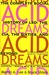 Acid Dreams: The Complete Social History of LSD: The CIA, the Sixties & Beyond (ebook)