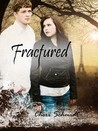Fractured (Fateful, #2) Fractured (Fateful, #2)
