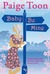 Baby Be Mine by Paige Toon Baby Be Mine by Paige Toon