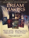 Dream Makers: Six Fantasy Artists at Work